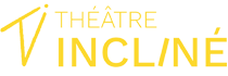 Théâtre Incliné